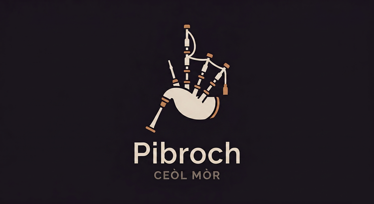 Pibroch — Ceòl Mòr